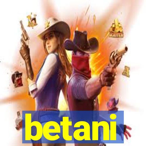 betani