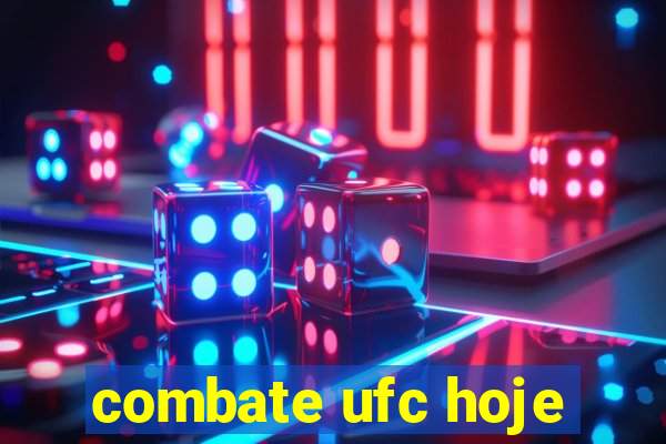 combate ufc hoje