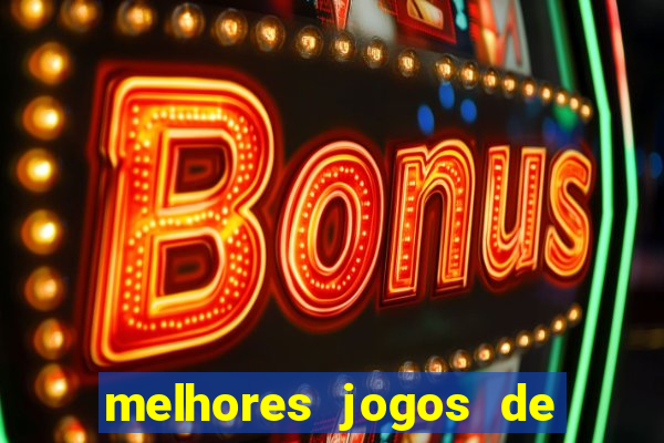 melhores jogos de aposta para ganhar dinheiro