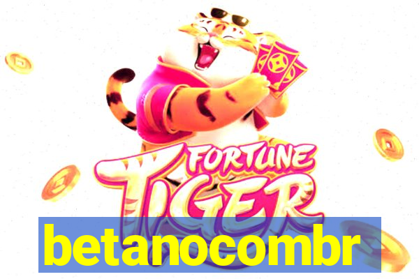 betanocombr