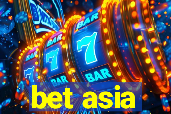 bet asia