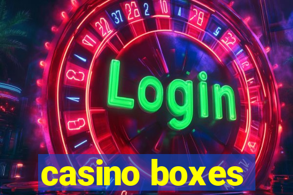 casino boxes