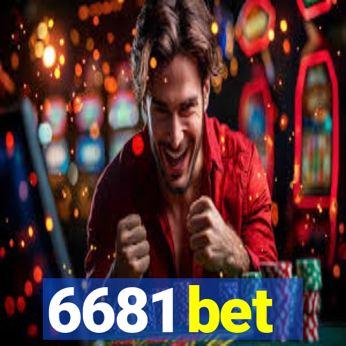 6681 bet