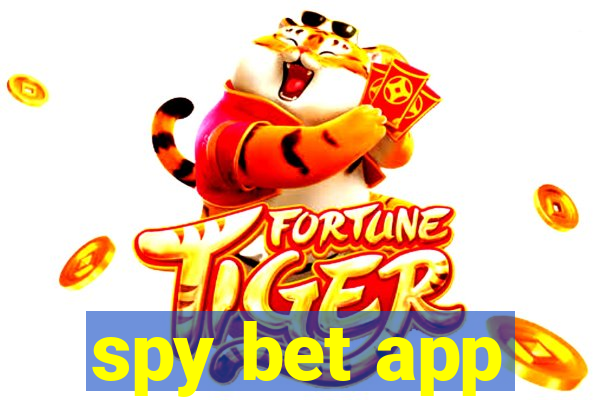 spy bet app