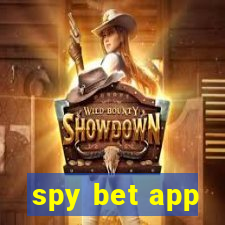 spy bet app