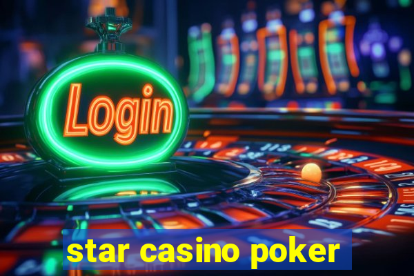 star casino poker