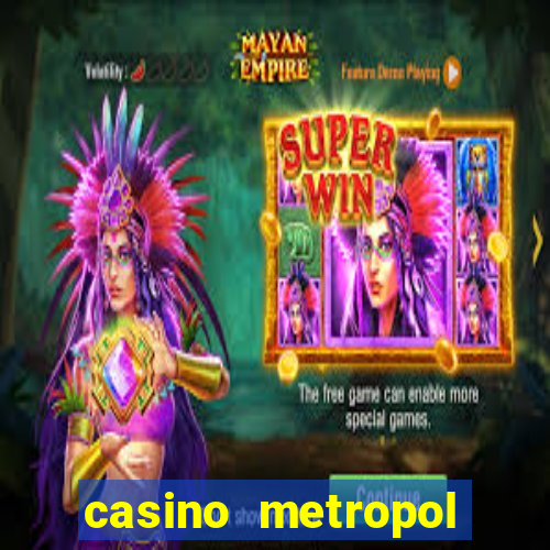 casino metropol güvenilir mi