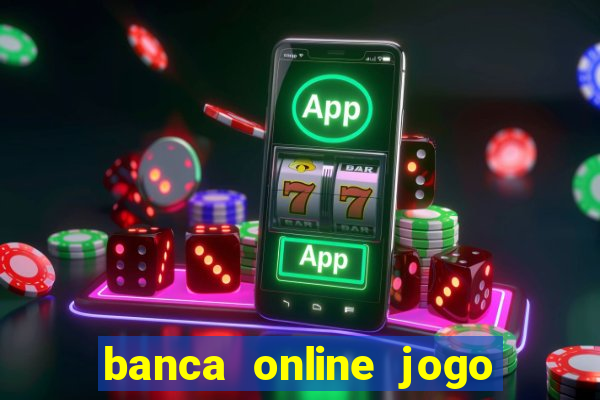 banca online jogo do bicho