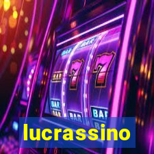 lucrassino