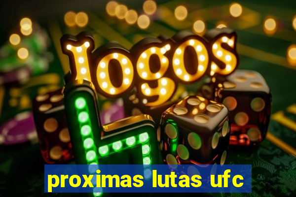 proximas lutas ufc