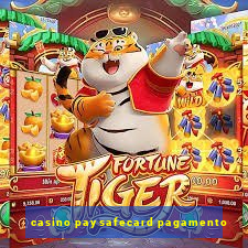 casino paysafecard pagamento