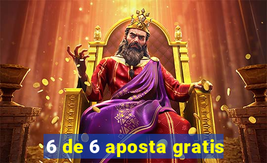 6 de 6 aposta gratis