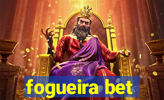 fogueira bet