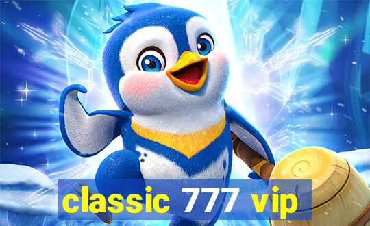 classic 777 vip