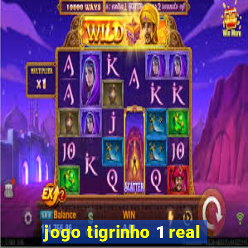 jogo tigrinho 1 real