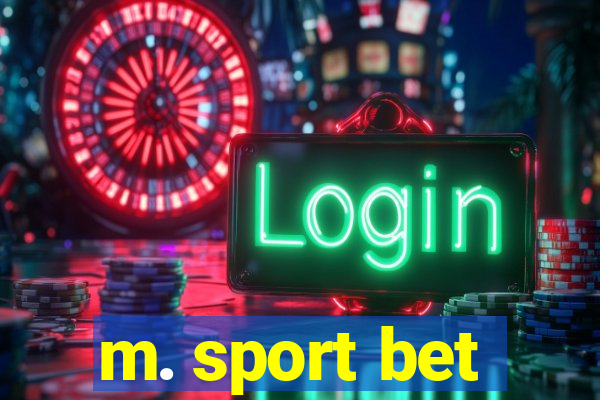 m. sport bet