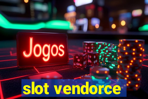 slot vendorce