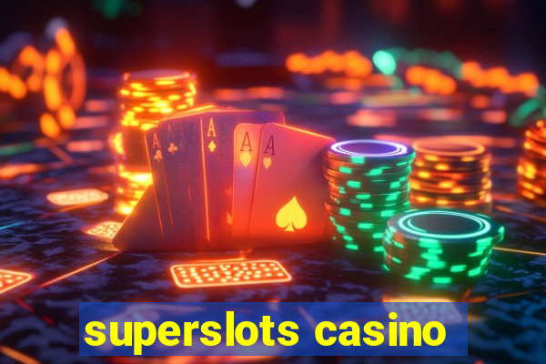 superslots casino