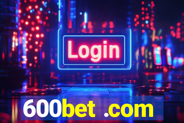 600bet .com