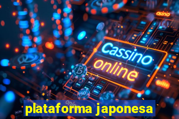 plataforma japonesa