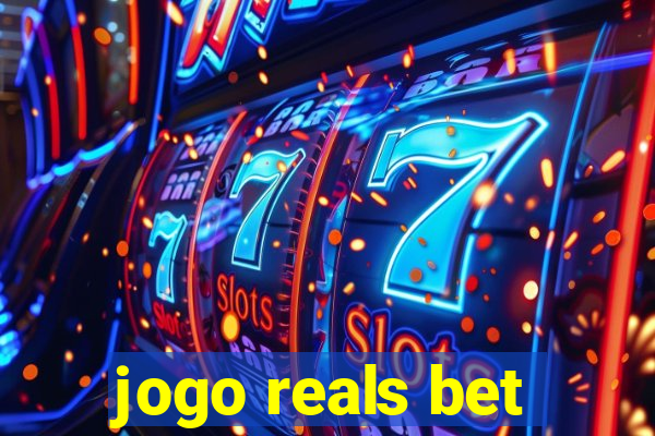 jogo reals bet