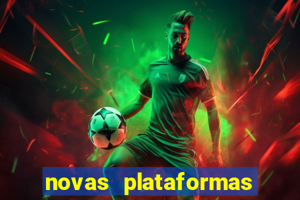 novas plataformas do jogo do tigrinho