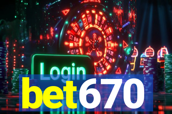 bet670