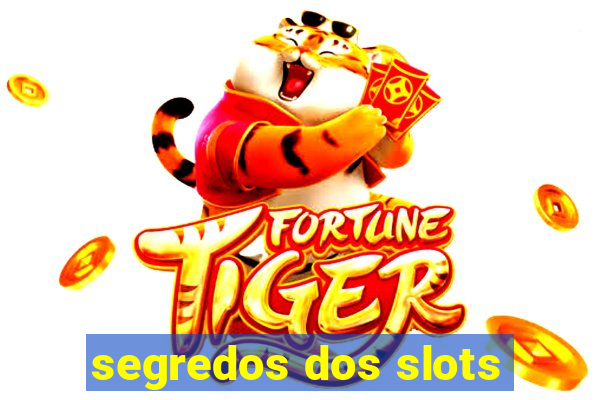 segredos dos slots