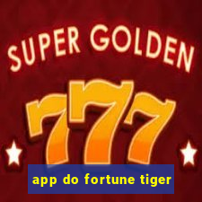 app do fortune tiger