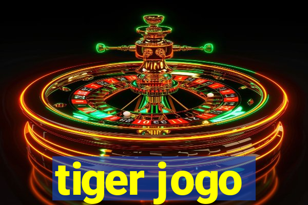 tiger jogo