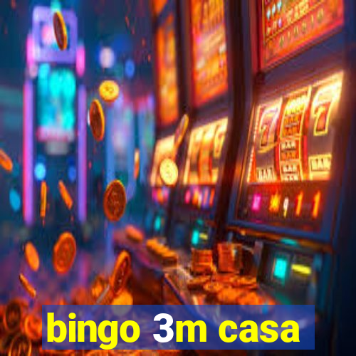 bingo 3m casa