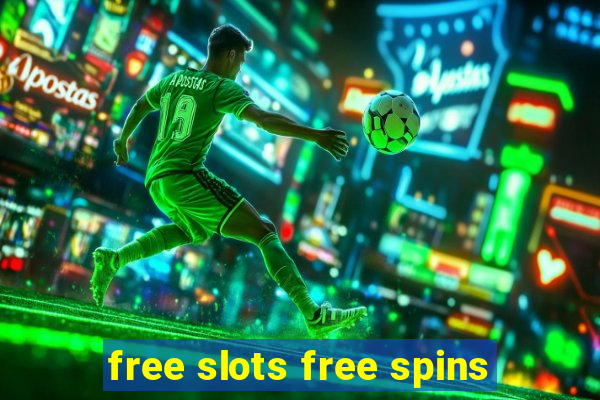 free slots free spins