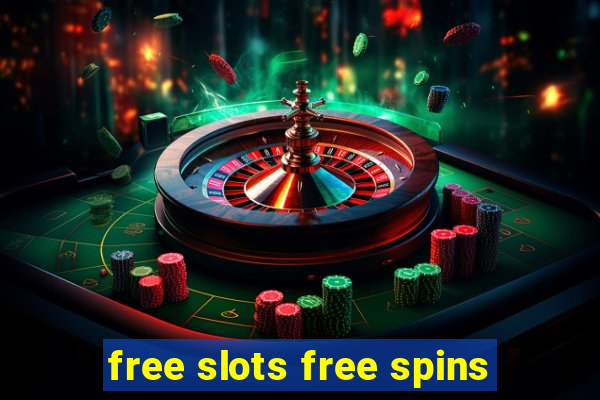 free slots free spins