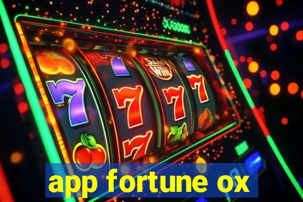 app fortune ox