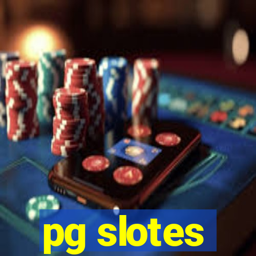 pg slotes