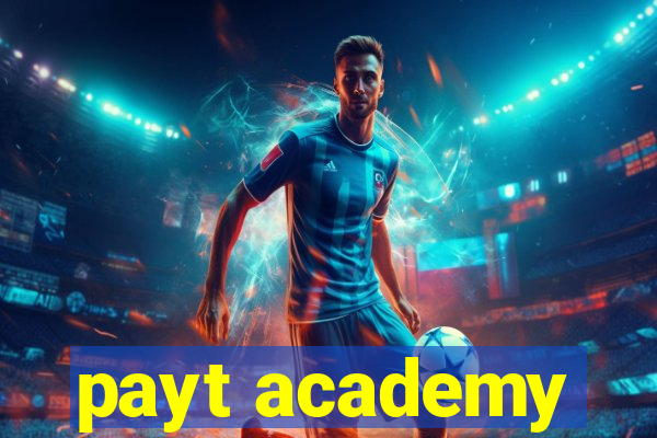 payt academy