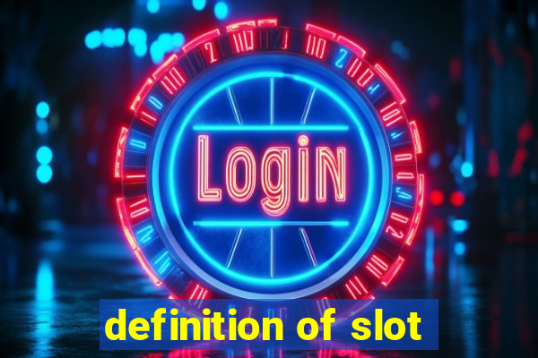 definition of slot