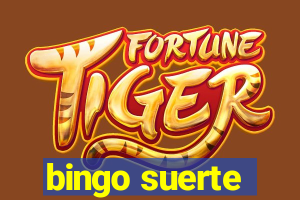 bingo suerte