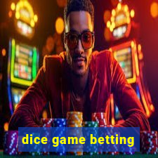 dice game betting