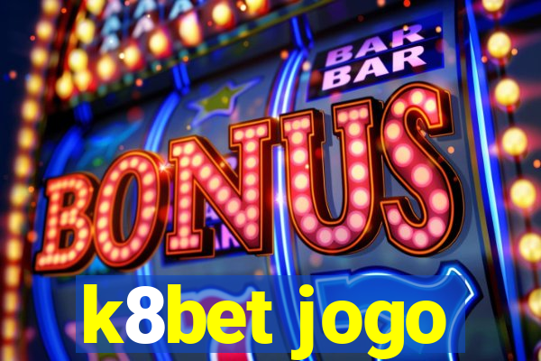 k8bet jogo