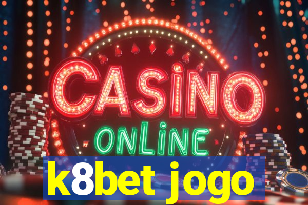 k8bet jogo