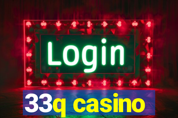 33q casino