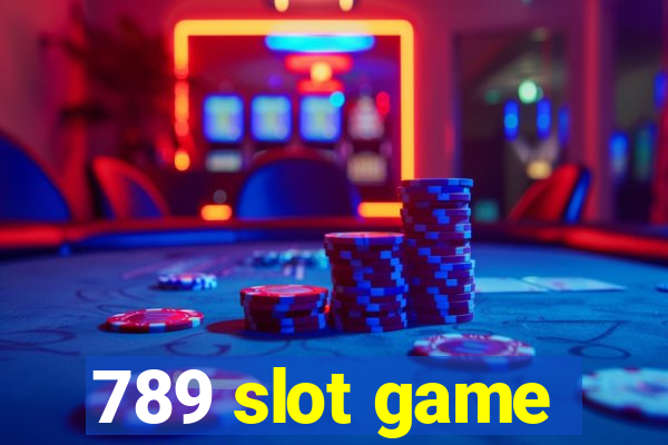 789 slot game