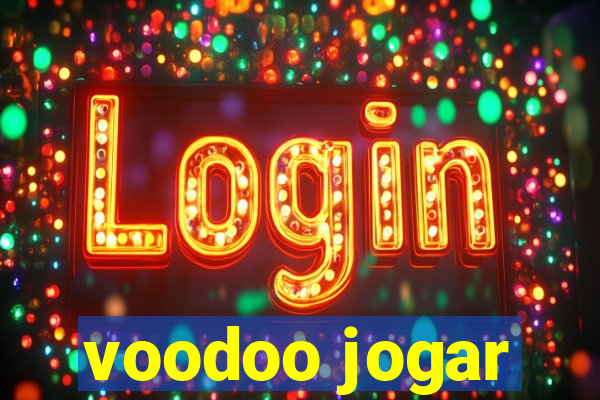 voodoo jogar