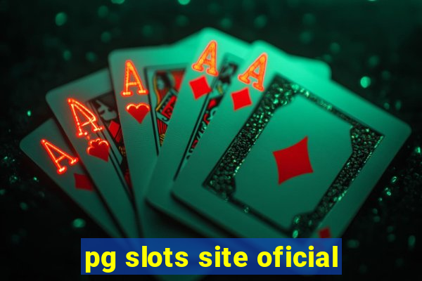 pg slots site oficial