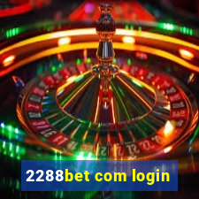 2288bet com login