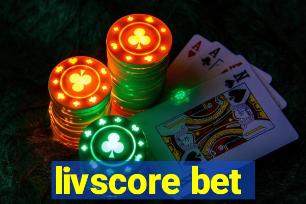 livscore bet