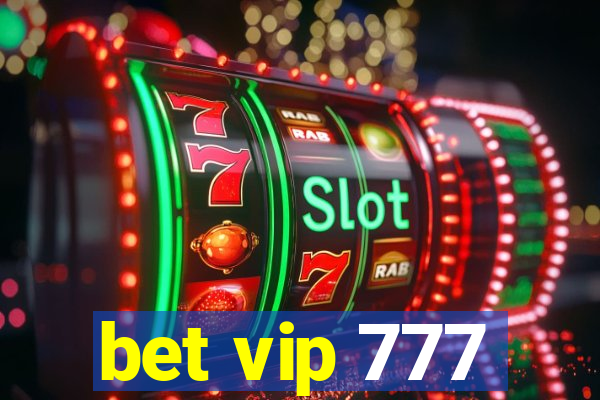 bet vip 777