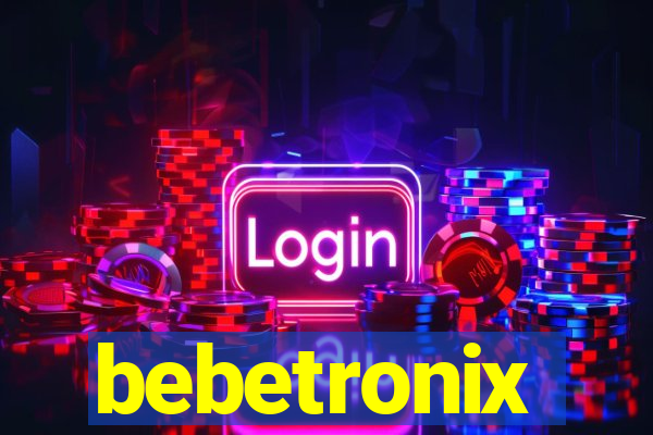 bebetronix