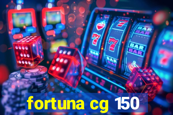 fortuna cg 150